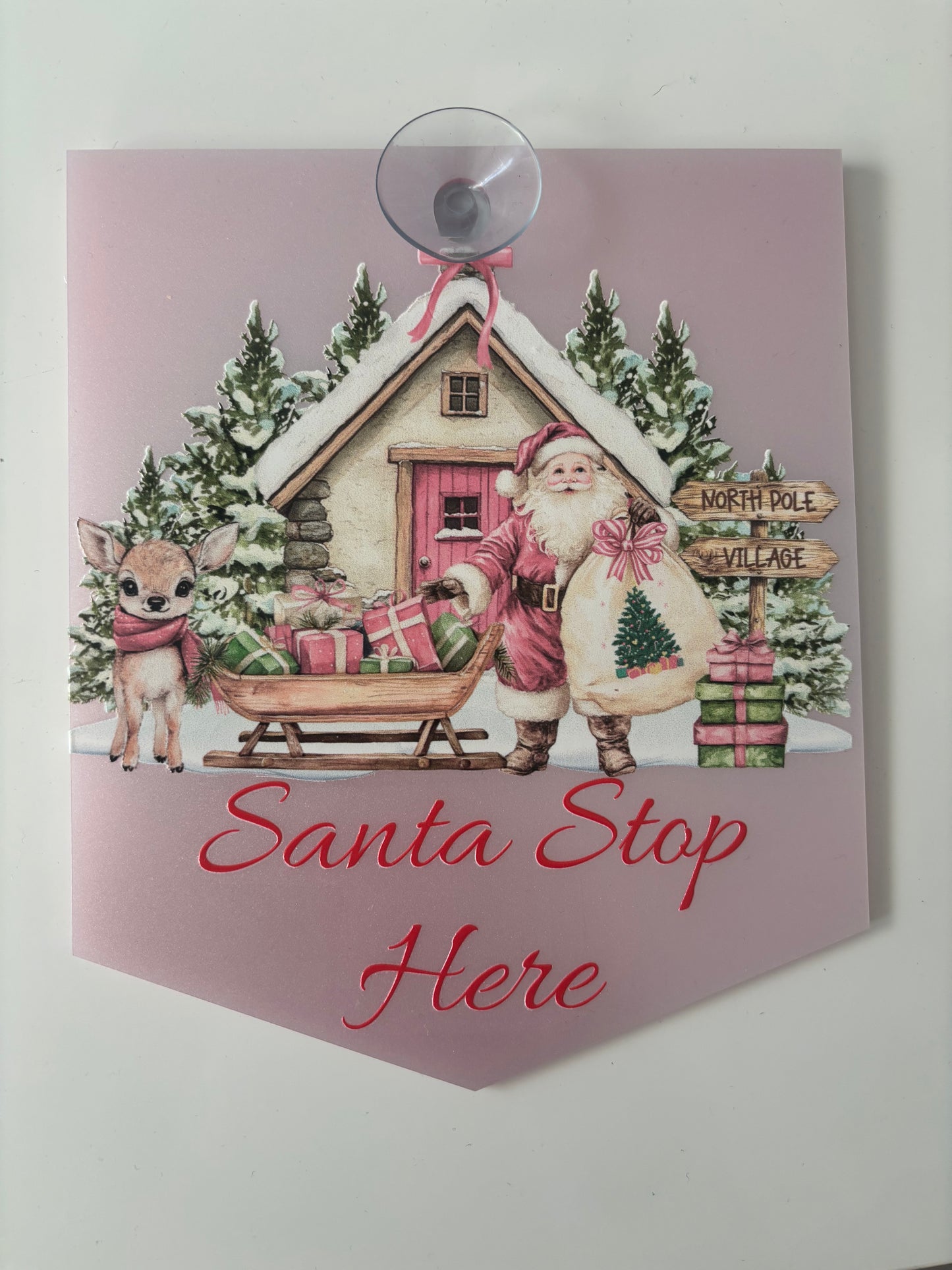Santa Stop Here Acrylic Pennant